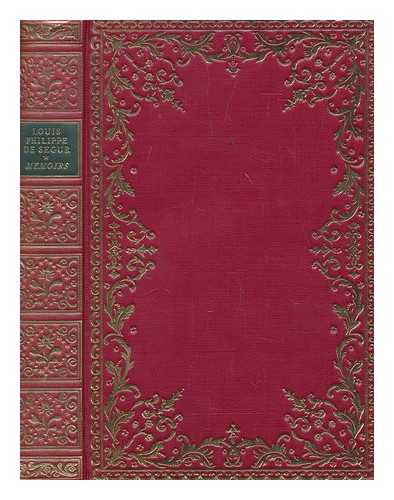 SGUR, LOUIS-PHILIPPE DE (1753-1830) - Memoirs of Louis Philippe Comte de Sgur / edited with an introduction by Eveline Cruickshanks