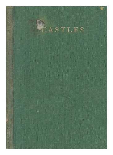 O'NEIL, B.H.ST.J. (BRYAN HUGH ST.JOHN) - Castles : an introduction to the castles of England and Wales