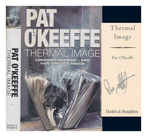 O'KEEFFE, PAT - Thermal image / Pat O'Keeffe