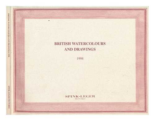 SPINK-LEGER PICTURES - Annual exhibition of watercolours and drawings 1998 : 12th November to 12th December