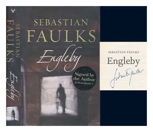 FAULKS, SEBASTIAN - Engleby / Sebastian Faulks