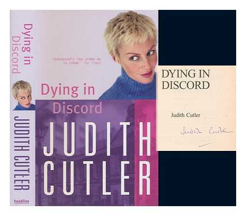 CUTLER, JUDITH - Dying in discord