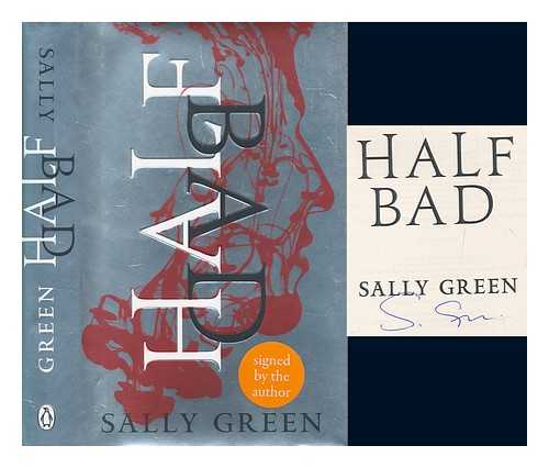 GREEN, SALLY - Half bad