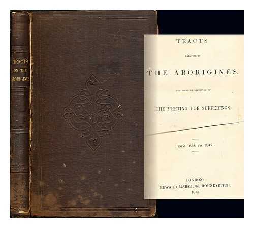 MULTIPLE AUTHORS - Collected Pamphlets Relating to The Aborigines