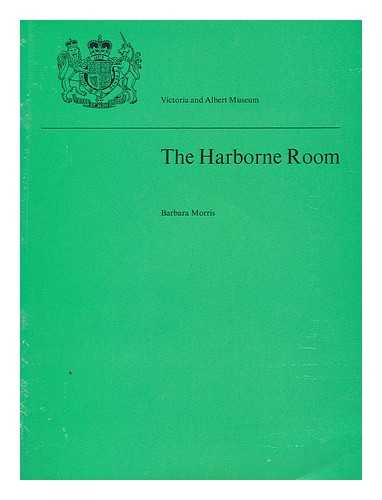 MORRIS, BARBARA - The Harborne room / Barbara Morris