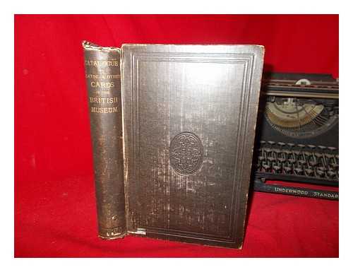 WILLSHIRE, WILLIAM HUGHES (1816-1899) - A descriptive catalogue of playing and other cards in the British museum : accompanied by a concise general history of the subject and remarks on cards of divination and of a politico-historical character