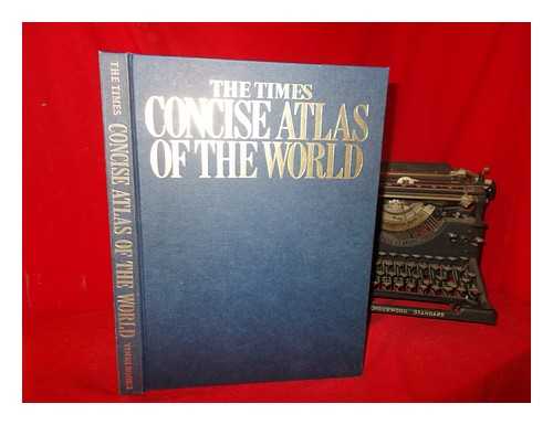 BARTHOLOMEW, JOHN C. (JOHN CHRISTOPHER) - The Times concise atlas of the world