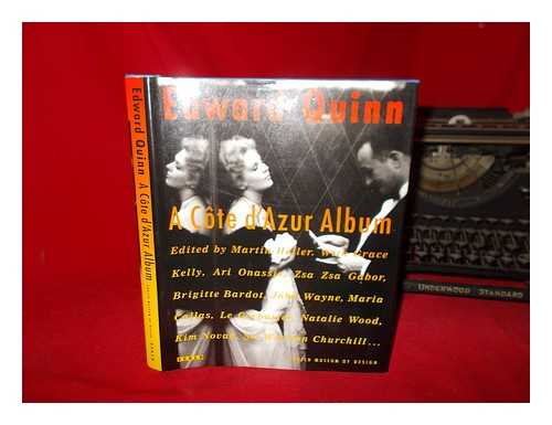 QUINN, EDWARD - Edward Quinn : a Cte d'Azur album / edited by Martin Heller