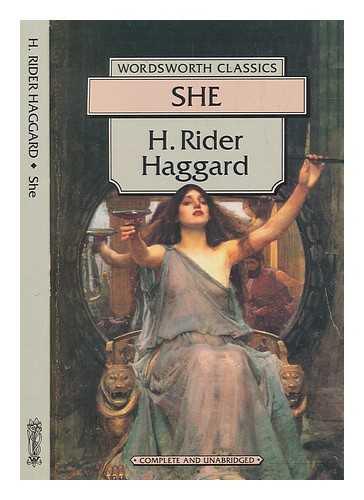 HAGGARD, H. RIDER (HENRY RIDER) (1856-1925) - She