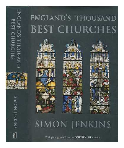 JENKINS, SIMON - England's thousand best churches / Simon Jenkins ; with photographs by Paul Barker from the Country Life Archive