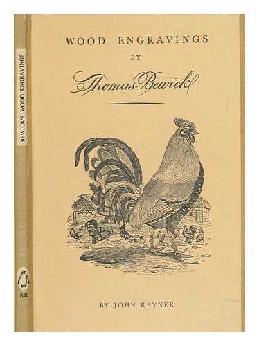 BEWICK, THOMAS (1753-1828) - A Selection of engravings on wood