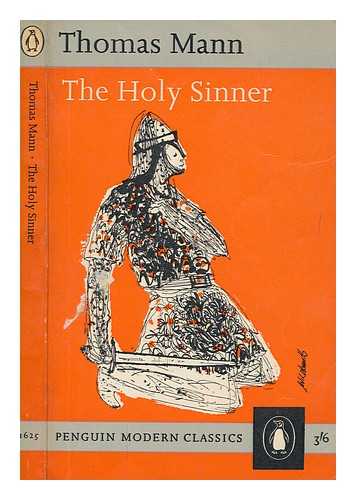 MANN, THOMAS (1875-1955) - The Holy Sinner. Translated by H. T. Lowe-Porter