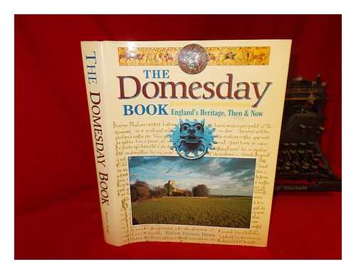 HINDE, THOMAS - The Domesday book : England's heritage, then & now