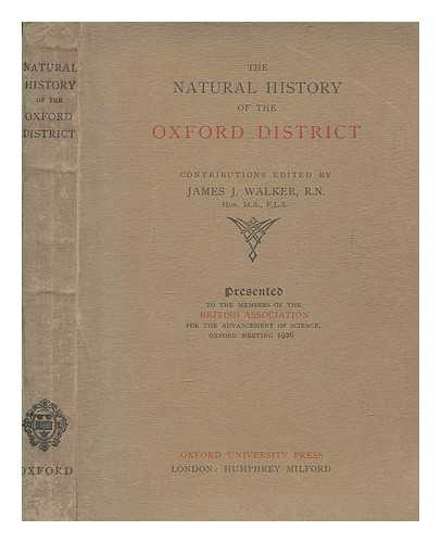 LONDON : OXFORD UNIVERSITY PRESS - The natural history of the Oxford district / contributions edited by James J. Walker