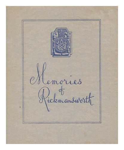 BEACHCROFT, MAURICE - [Memories of Rickmansworth] : some illustrations and descriptions of the paintings, stained glass, buildings and surroundings of the Royal Masonic School for Girls, Rickmansworth Park, Hertfordshire / compiled by Maurice Beachcroft