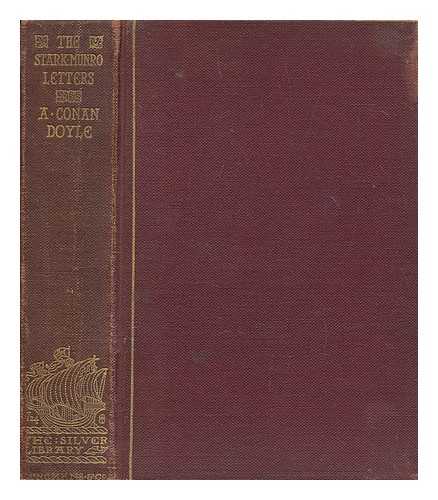 DOYLE, ARTHUR CONAN (1859-1930) - The Stark Munro letters : being a series of sixteen letters written by J. Stark Munro, M.B., to his friend and former fellow-student, Herbert Swanborough, of Lowell, Massachusetts, during the years 1881-1884 / edited and arranged by A. Conan Doyle