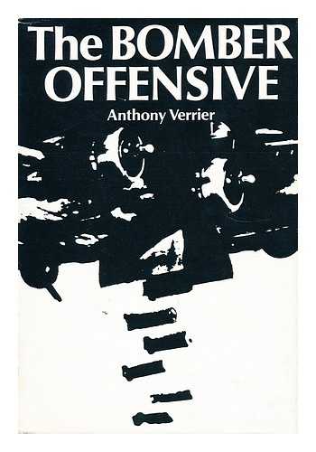 VERRIER, ANTHONY - The Bomber Offensive