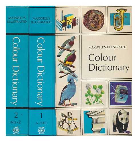 CREAGH, PATRICK - Maxwell's illustrated colour dictionary, in 2 vols  edited by J. P. Brasier-Creagh M.A., B. A. Workman M.A