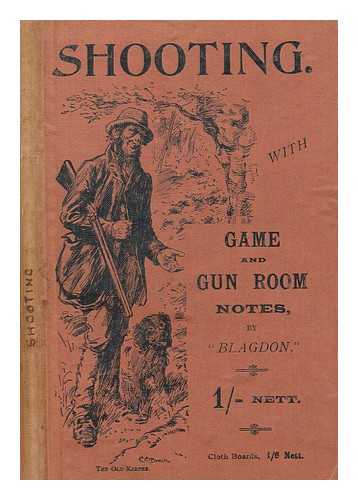 BLAGDON - Shooting : with game and gun-room notes