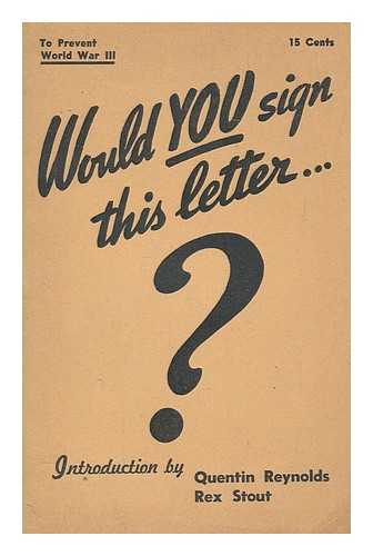 FOERSTER, FRIEDRICH WILHELM - Would you sign this letter...? : [open letter to the 'Loyal Americans of German Descent']