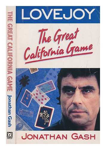 GASH, JONATHAN - The great California game