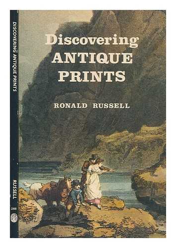 RUSSELL, RONALD - Discovering antique prints / Ronald Russell