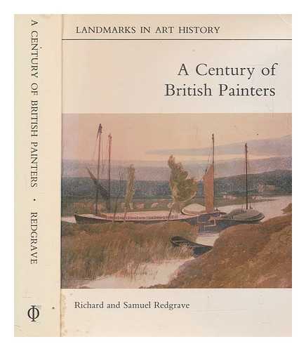 REDGRAVE, RICHARD - A Century of British painters
