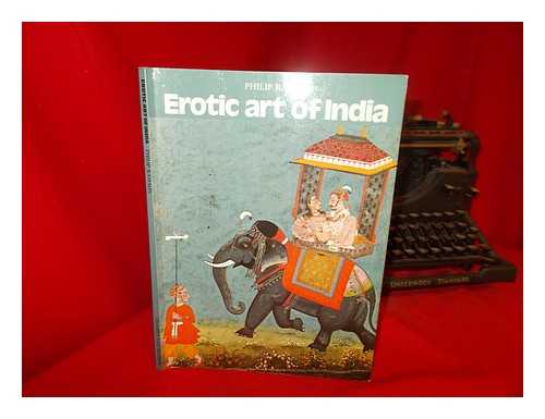 RAWSON, PHILIP STANLEY - Erotic art of India