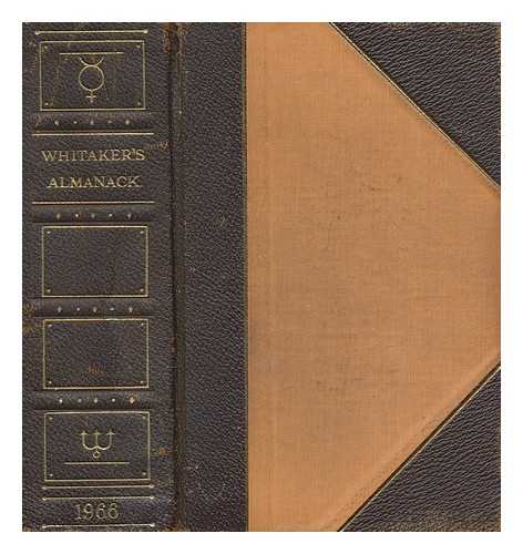 WHITAKER JOSEPH & SONS LTD - An almanack for the year of Our Lord 1966, established 1868 by Joseph Whitaker; containing an account of the astronomical and other phenomena and a vast amount of information respecting the government, finances, population, commerce, and general statistics of the various nations of the world, etc