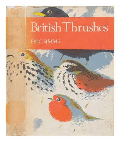 SIMMS, ERIC - British thrushes