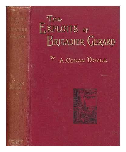 DOYLE, ARTHUR CONAN (1859-1930) - The exploits of Brigadier Gerard