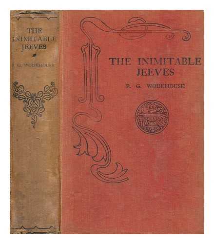 WODEHOUSE, P. G. (PELHAM GRENVILLE) (1881-1975) - The inimitable Jeeves