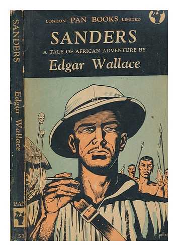 WALLACE, EDGAR (1875-1932) - Sanders