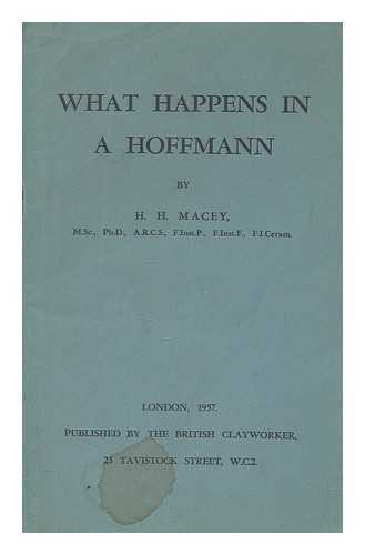 MACEY, H H - What happens in a Hoffmann