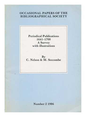 NELSON, CAROLYN - Periodical publications, 1641-1700 : a survey with illustrations