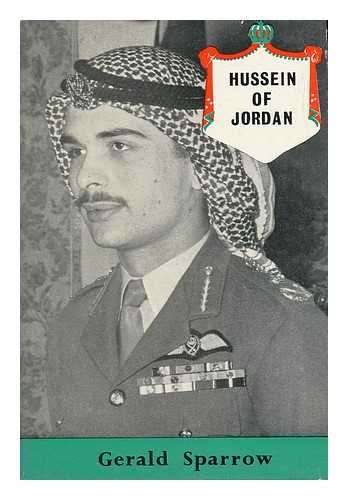 SPARROW, GERALD (1903-) - Hussein of Jordan