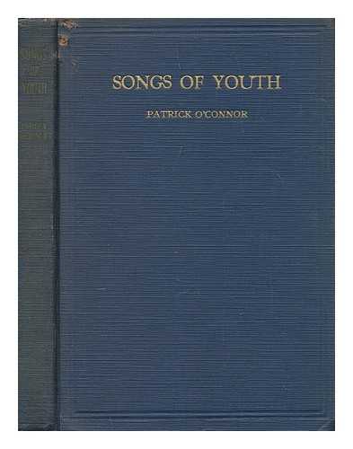 O'CONNOR, PATRICK - Songs of youth