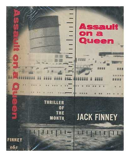 FINNEY, JACK - Assault on a Queen