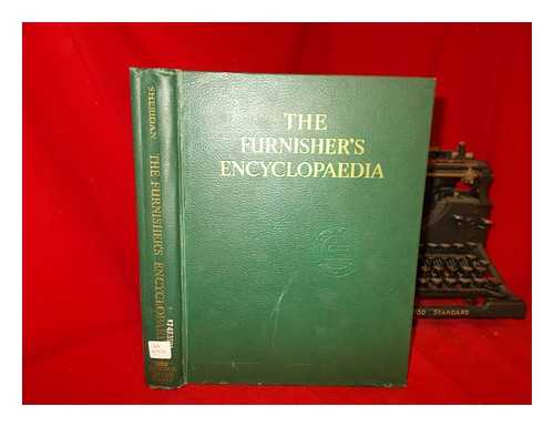 SHERIDAN, MICHAEL - The Furnisher's Encyclopaedia. Editor: M. Sheridan