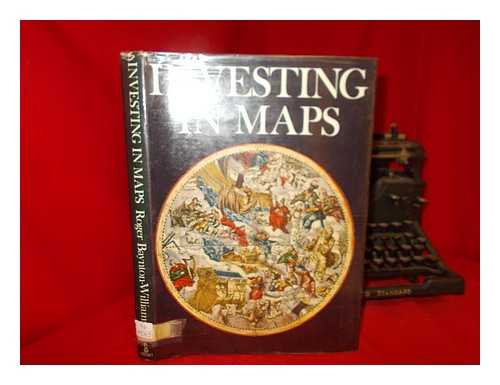 BAYNTON-WILLIAMS, ROGER - Investing in maps