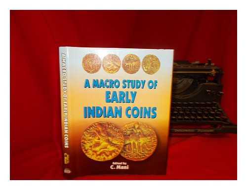 MANI, C - A macro study of early Indian coins