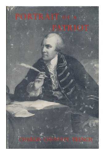 CHENEVIX TRENCH, CHARLES POCKLINGTON (1914-) - Portrait of a Patriot - a Biography of John Wilkes