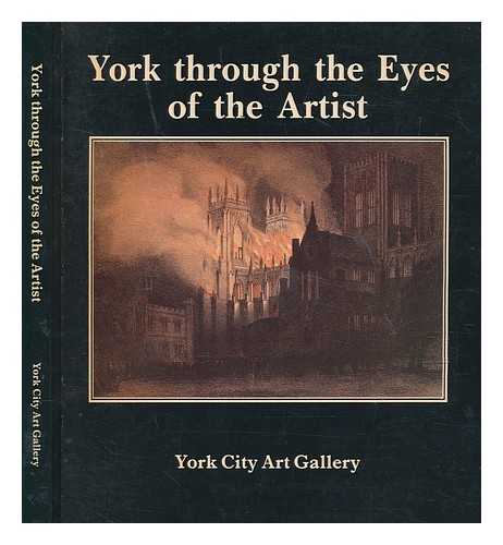 MURRAY, HUGH M.A - York through the eyes of the artist