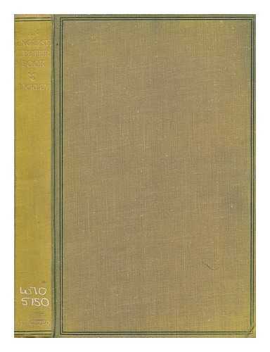 BICKLEY, FRANCIS LAWRANCE (1885-1976) - An English letter book / compiled and edited by Francis Bickley