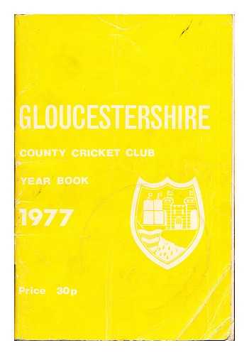 GLOUCESTERSHIRE COUNTY CRICKET CLUB - Gloucestershire County Cricket Club Year Book 1977