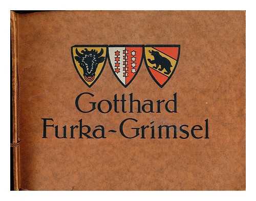 Anonymous - Gotthard Furka-Grimsel