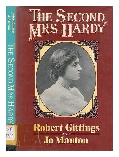 GITTINGS, ROBERT - The second Mrs Hardy