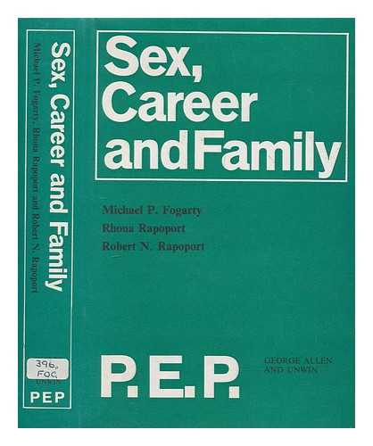 FOGARTY, MICHAEL (1916-2001) - Sex, career and family : including an international review of women's roles