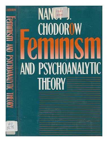 CHODOROW, NANCY J - Feminism and psychoanalytic theory