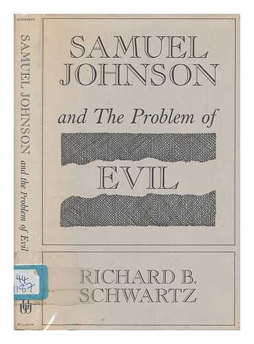 SCHWARTZ, RICHARD B - Samuel Johnson and the problem of evil